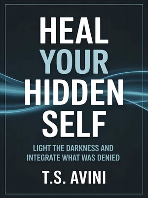 cover image of Heal Your Hidden Self